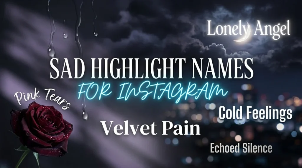 Sad Names For Instagram For Boy