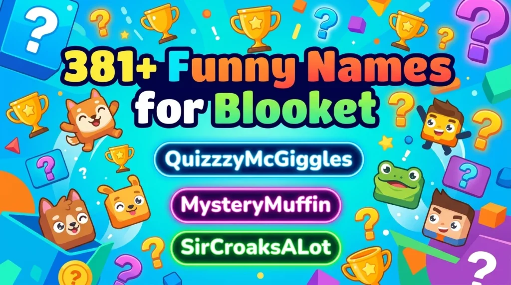 Best Funny Blooket Names for Friends 👥