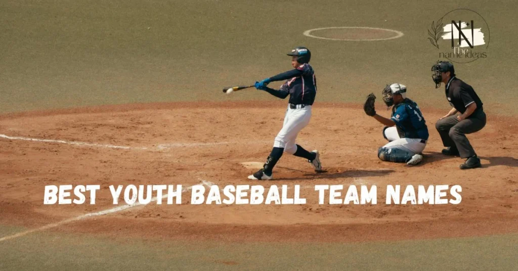 Best Youth Baseball Team Names