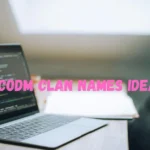 574+ CODM Clan Names Ideas