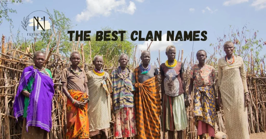 The Best Clan Names