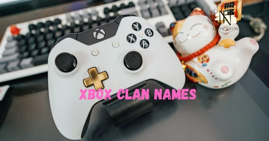Xbox Clan Names