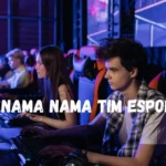 764+ nama nama tim esport
