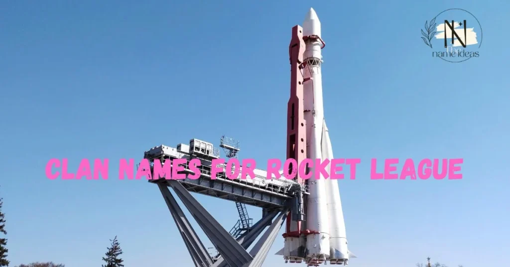 Clan Names for Rocket League