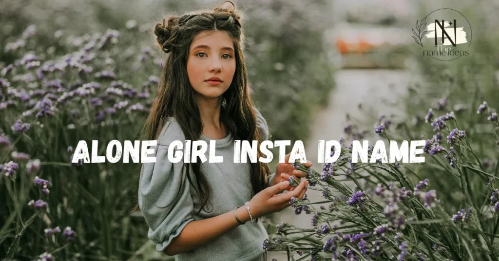 alone girl insta id name