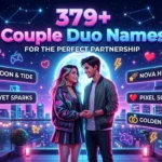 379+ Couple Duo Names
