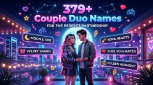 379+ Couple Duo Names