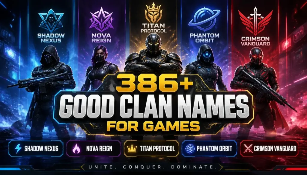 386+ Good Clan Names for Games