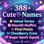 388+ Cute Clan Names