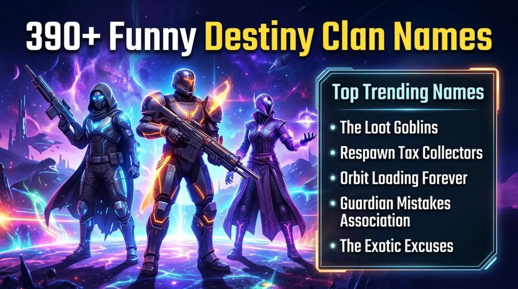 390+ Funny Destiny Clan Names 🎮😂