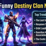 390+ Funny Destiny Clan Names 🎮😂