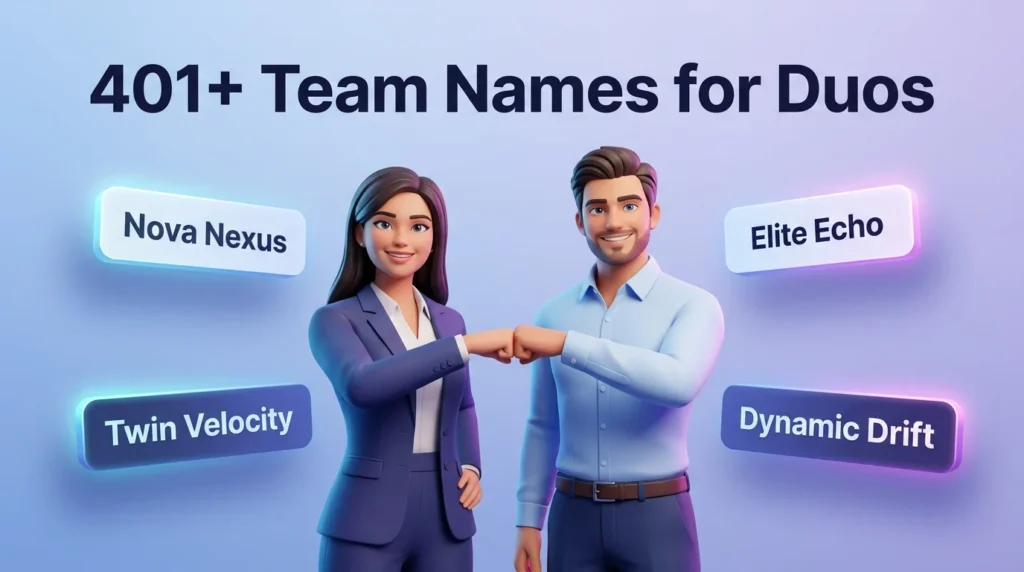 401+ Team Names for Duos