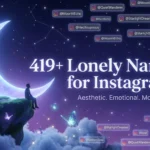 419+ Lonely Names for Instagram