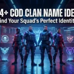 424+ COD Clan Name Ideas